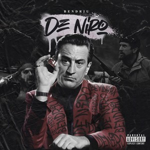 De Niro (Explicit)