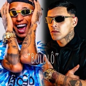 Bololô (feat. Mc Menor da ZO & Love Funk) (Explicit)