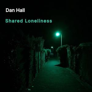 Shared Loneliness