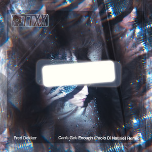 Can't Get Enough (Paolo Di Natale Remix)