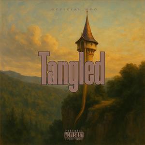 Tangled (Explicit)