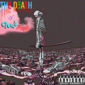 The Death Of Cloud (Explicit)