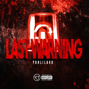 Last Warning (Explicit)