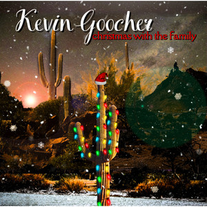 Kevin Goocher's Christmas With The Family