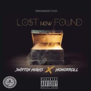 Lost Now Found (feat. HonorRoll) [Explicit]