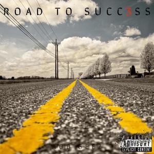 Road To Success 3 (Explicit)