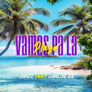 Vamos pa la playa (feat. Carlos 23)