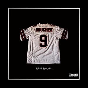 Bobby Boucher (Explicit)