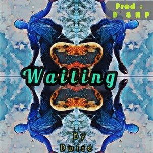 Waiting (Freestyle)