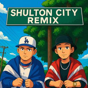 Shulton City (feat. FlowGiganteSV) (Remix)