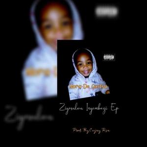 ZIYOSULWA INYEMBEZI EP (Explicit)