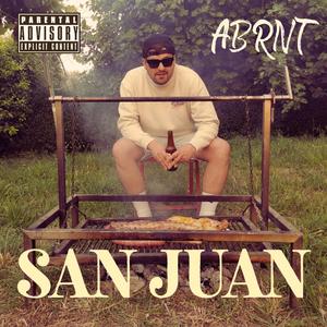 San Juan (feat. Noize Burner) (Explicit)