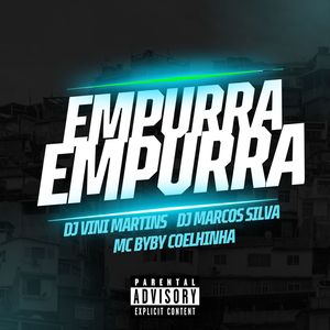 EMPURRA EMPURRA (Explicit)