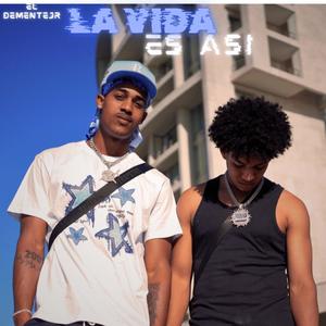 La Vida Es Asi