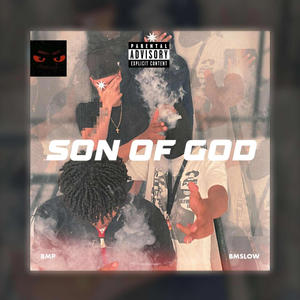 Son Of God (feat. BM Slow)