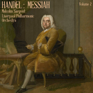 Messiah, HWV 56 - Part 2 - Behold the Lamb of God