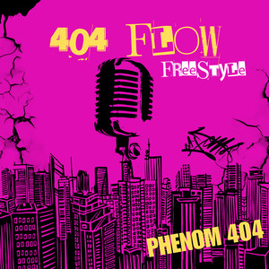 404 Flow (Freestyle) [Explicit]