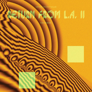 Return from LA II (Tom VR Remix)