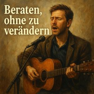 Beraten, ohne zu verändern