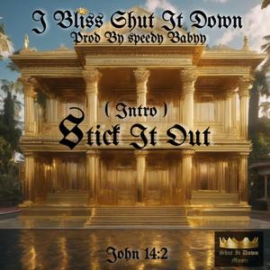 Stick It Out (Intro) (Explicit)