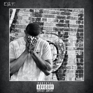 E. B. T. (Explicit)