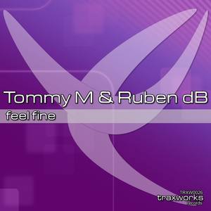 Tommy M - Feel Fine (Original Mix)