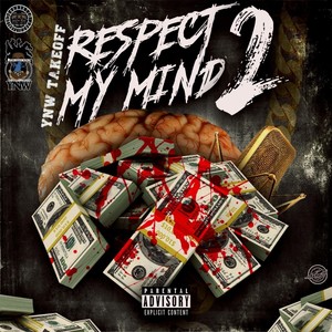 Respect My Mind 2 (Explicit)