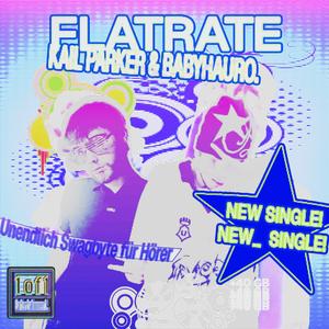 Flatrate (feat. babyhauro) (Explicit)
