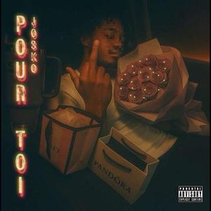 Pour Toi (Slowed) (Explicit)