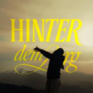 HINTER DEM BERG (Explicit)