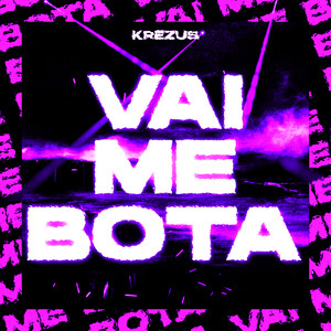 Vai Me Bota (Slowed)