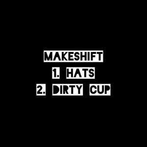 DIRTY CUP (Explicit)