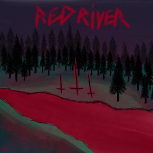 RED RIVER (Explicit)
