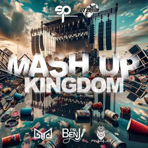 Mash Up Kingdom (feat. Pahjo & Mr. Benji N20)