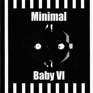 Minimal Baby VI