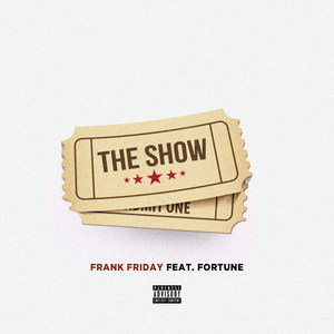 The Show (Explicit)