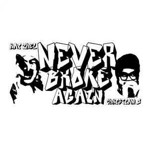 Never Broke Again (Explicit)