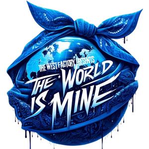 The World Is Mine (Explicit)