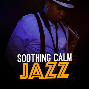 Soothing Calm Jazz