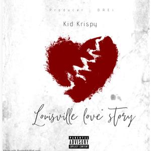 Louisville Love story (Explicit)