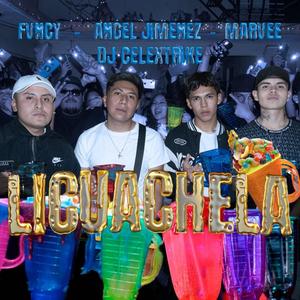 Licuachela (feat. FvnCy, Marvee & ANGEL JIMENEZ MX1) (Explicit)