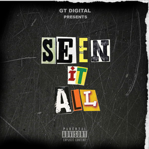 Seen It All (Explicit)