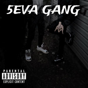 5EVA GANG (feat. RUNDOWN JBSKI & Muha Mahon) (Explicit)