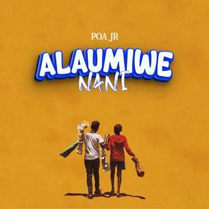 Alaumiwe nani