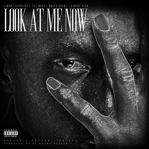 Look At Me now (Explicit)