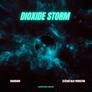 DIOXIDE STORM (Explicit)