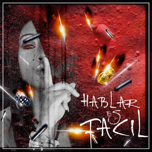 Hablar Es Facil (Explicit)