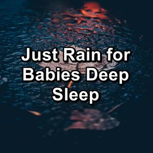 Sleep Baby Sleep - Quiet Rain with Nature Music To Help You Sleep