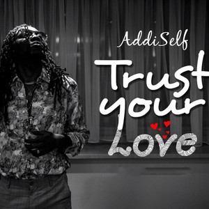 Trust Your Love