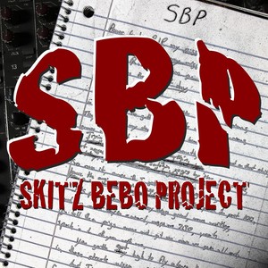 Skitz Bebo Project (Explicit)